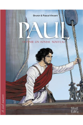 Paul - devenir un homme nouveau