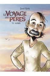 Le voyage des pères t2