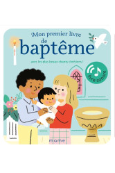 Mon premier livre de baptême avec les plus beaux chants chrétiens ! livre sonore