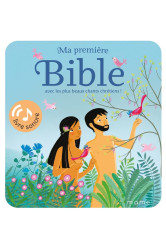 Ma premiere bible avec les plus beaux chants chretiens ! livre sonore