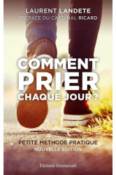 Comment prier chaque jour ? - petite méthode pratique