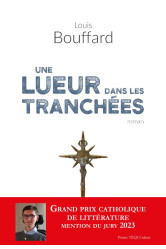 Une lueur dans les tranchées - roman historique