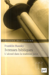 Ivresses bibliques