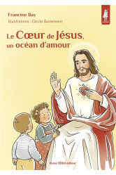 Le coeur de jésus, un océan d’amour