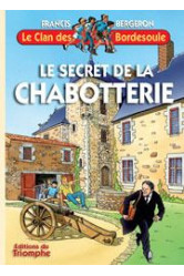 Le secret de la chabotterie