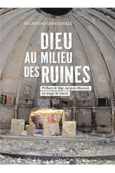 Dieu au milieu des ruines