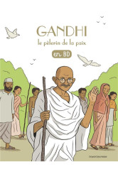 Gandhi, le pèlerin de la paix, en bd