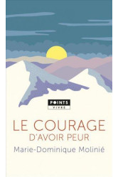 Le courage d'avoir peur