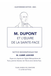 M. dupont et l'oeuvre de la sainte-face