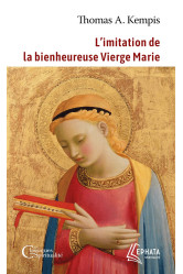 L'imitation de la bienheureuse vierge marie