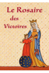 Le rosaire des victoires