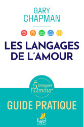 Les 5 langages de l'amour, guide pratique - edition illustree