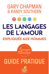 Les langages de l'amour expliques aux hommes, guide pratique - edition illustree