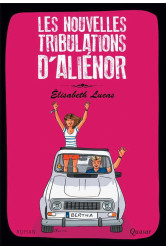 Les nouvelles tribulations d´alienor