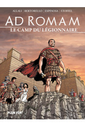 Ad romam : le camp du légionnaire