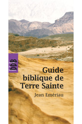 Guide biblique de terre sainte