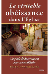 La véritable obéissance dans l’église