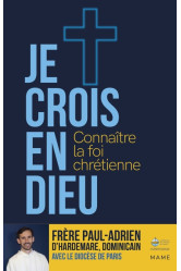 Je crois en dieu   connaître la foi chrétienne - parcours 15 ans et plus