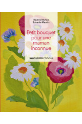 Petit bouquet pour une maman inconnue