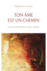 Ton âme est un chemin