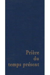 Prière du temps présent (bleu)