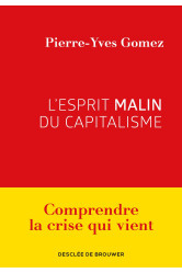 L'esprit malin du capitalisme