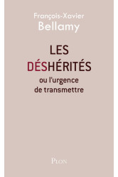 Les déshérités ou l'urgence de transmettre