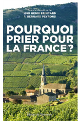 Pourquoi prier pour la france ?