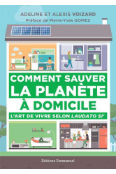 Comment sauver la planète à domicile