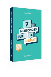 7 mensonges sur le célibat