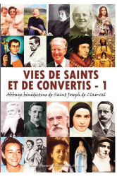 Vies de saints et de convertis, tome 1 - l337