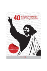 40 missionnaires pour une génération