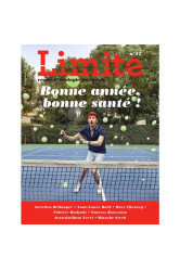 Bonne année, bonne santé ! revue limite no 17