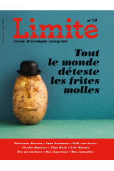 Tout le monde déteste les frites molles, revue limite 19