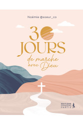 30 jours de marche avec dieu