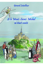 Si le mont saint-michel m'était conté