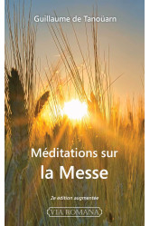 Méditations sur la messe - 2e éd.