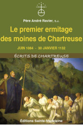 Le premier ermitage des moines de chartreuse