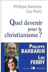 Quel devenir pour le christianisme?