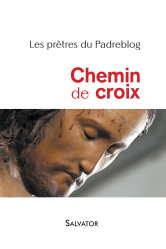 Chemin de croix (padreblog)