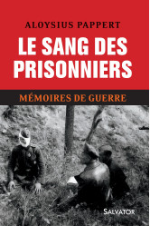 2. le sang des prisonniers, mémoires de guerre t2