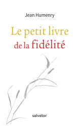 Le petit livre de la fidélité