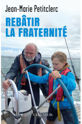 Rebâtir la fraternité