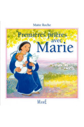 Premières prières avec marie