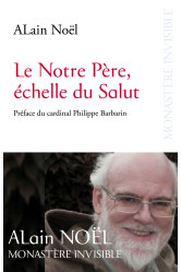 Le notre père, échelle du salut