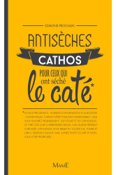 Antisèches cathos pour ceux qui ont séché le caté