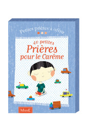 40 petites prières pour le carême