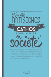 Nouvelles antisèches cathos pour briller en société