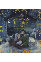 La véritable histoire de noël racontée aux enfants