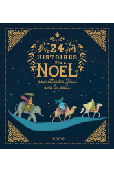 24 histoires de noël pour attendre jésus avec les petits - ne